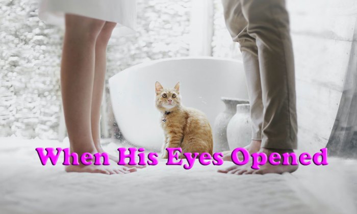 When his eyes opened chapter 22