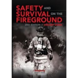 Safety and survival on the fireground 2nd edition